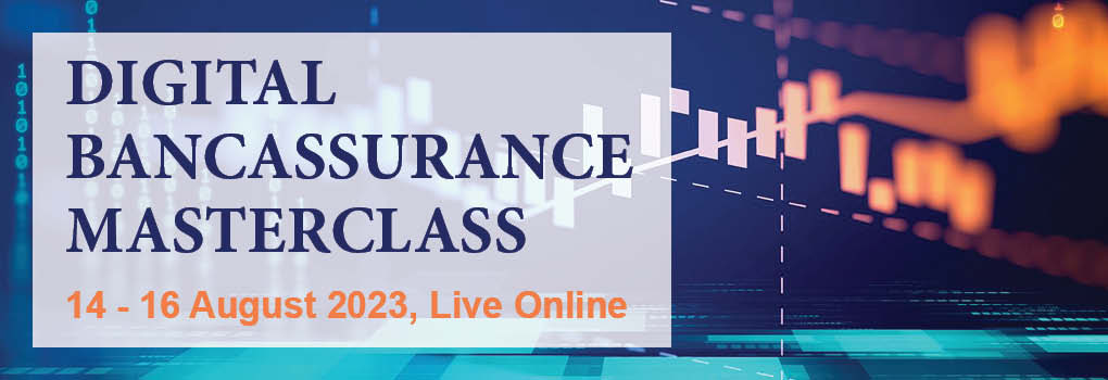 Digital Bancassurance Masterclass 2023 Live Online